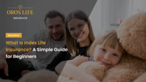 What Is Index Life Insurance_ A Simple Guide for Beginners