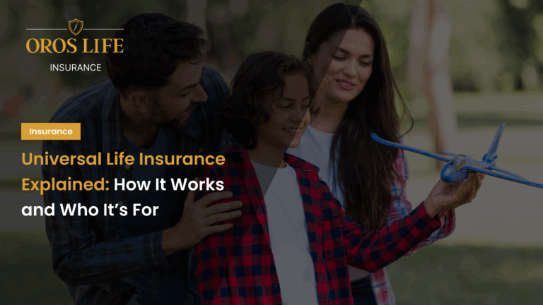 Universal Life Insurance Explained_ How It Works and Who It’s For
