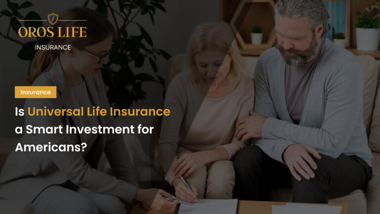 Is Universal Life Insurance a Smart Investment for Americans