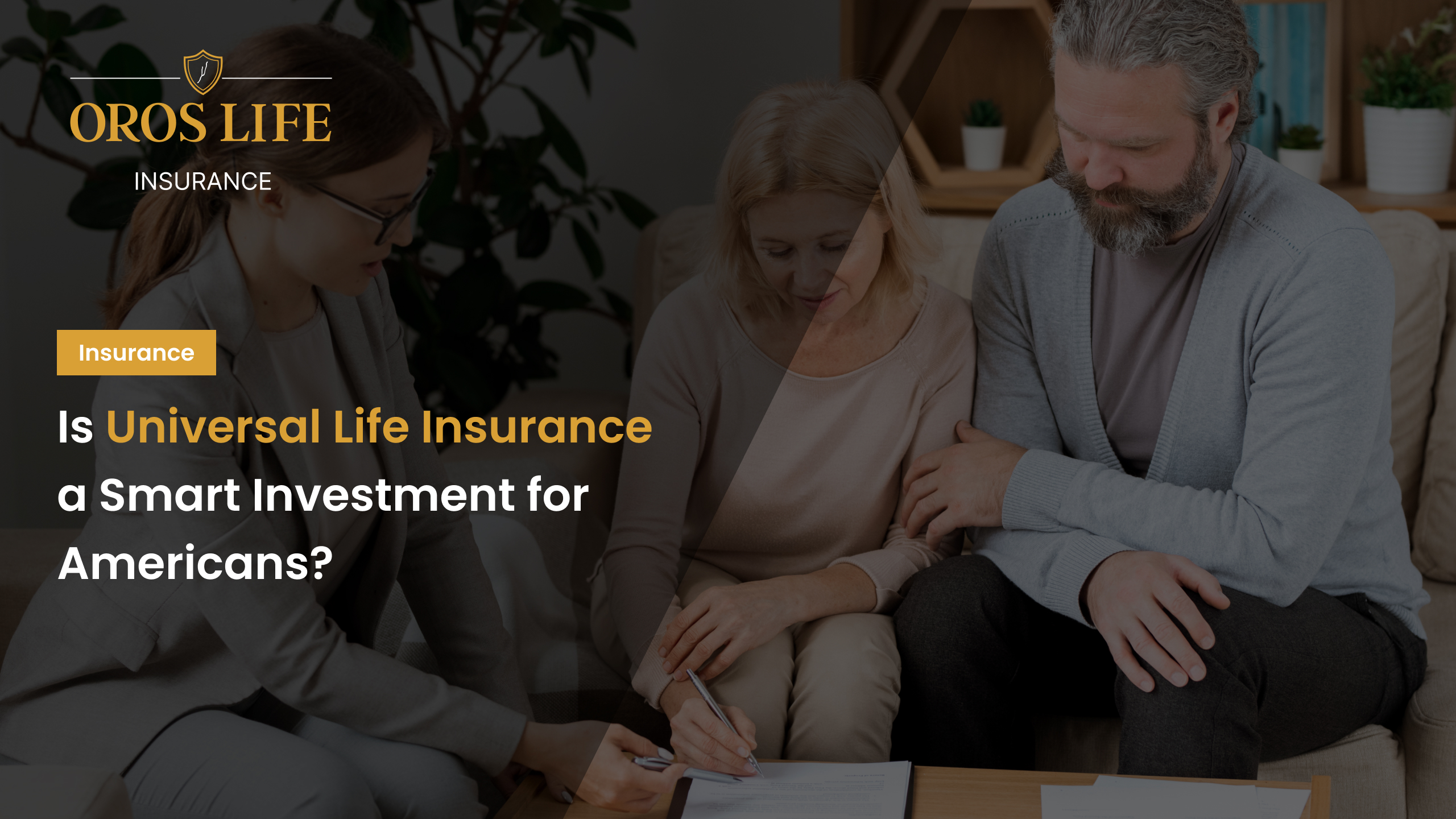 Is Universal Life Insurance a Smart Investment for Americans