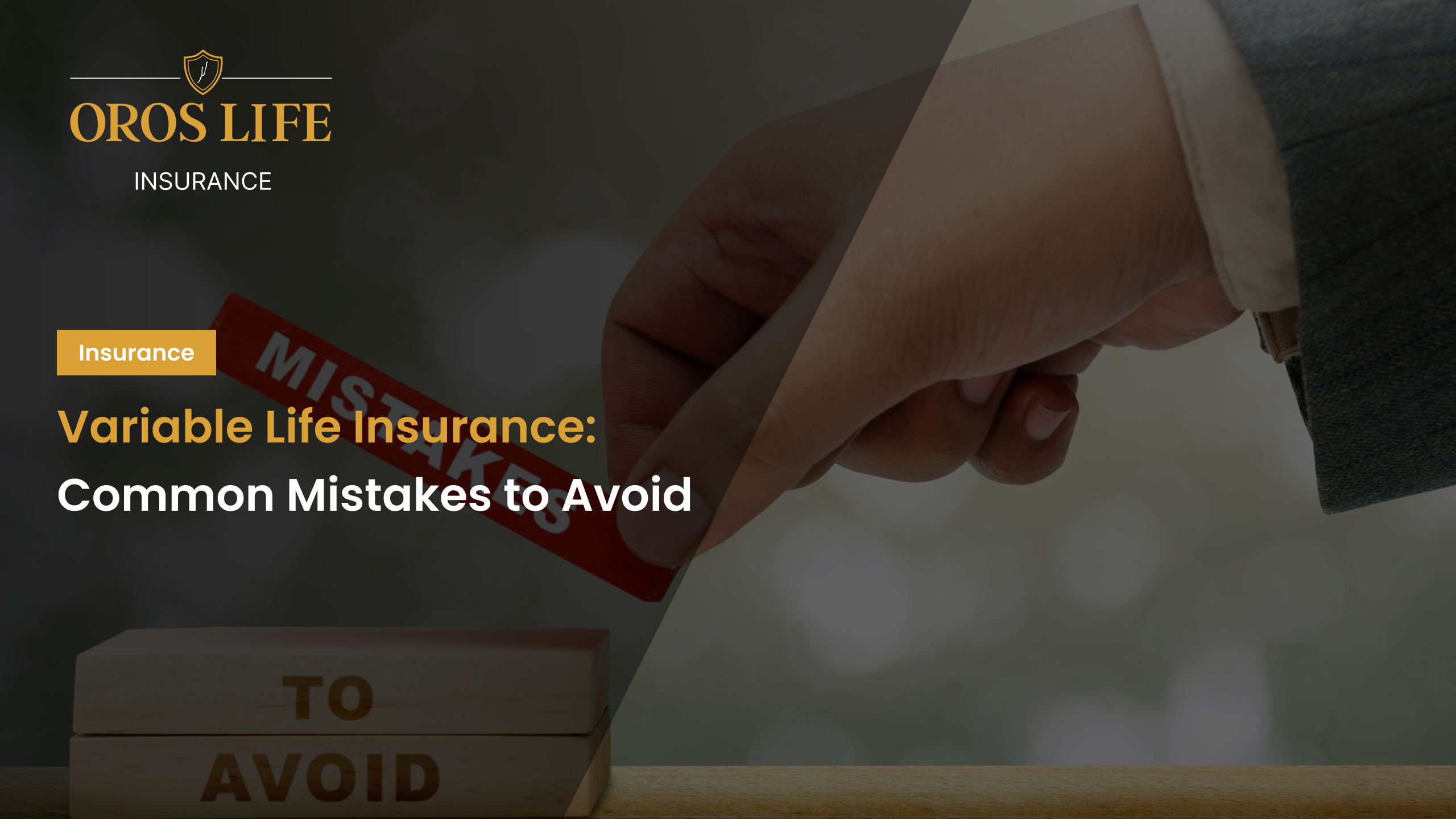 Variable Life Insurance_ Common Mistakes to Avoid