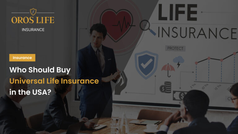 Who Should Buy Universal Life Insurance in the USA_